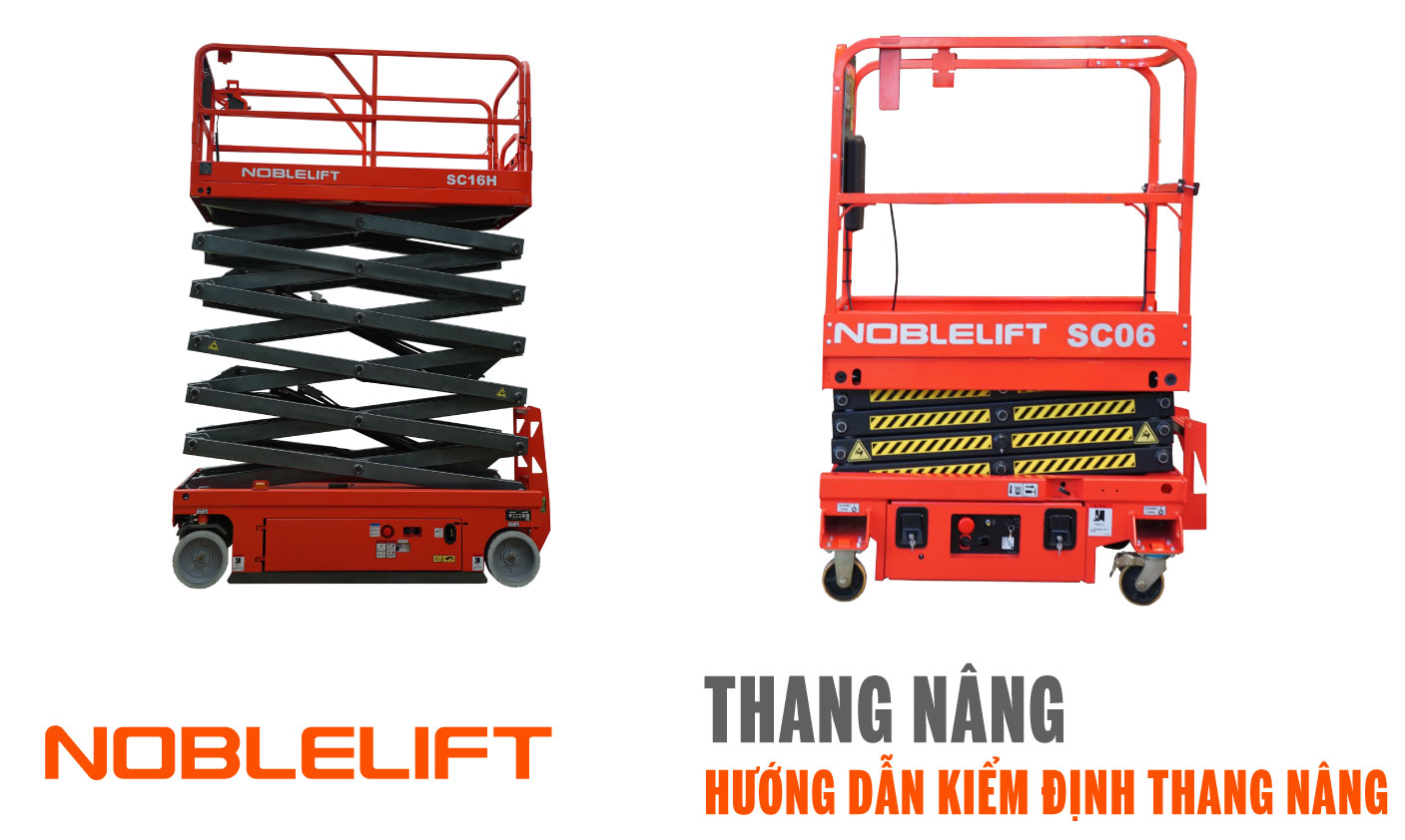 Noblelift Đông Nam Á Xe Nâng Việt Nam-Hướng Dẫn Kiểm Định Thang Nâng