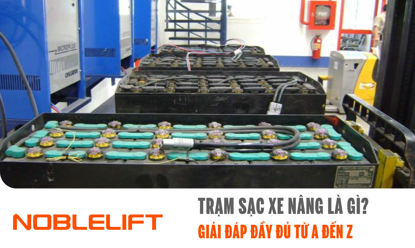 Ảnh: trạm sạc ắc quy xe nâng điện Noblelift 