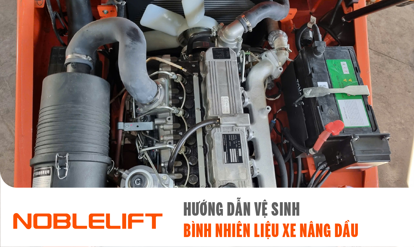 các bộ phận trong xe nâng dầu - Hướng dẫn vệ sinh bình nhiên liệu trong xe nâng dầu