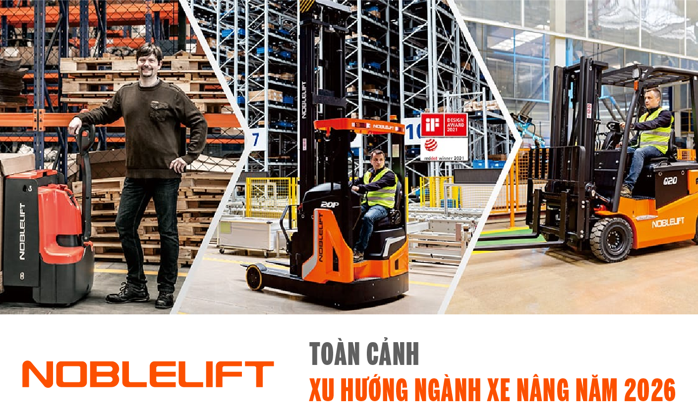 Xu hướng ngành xe nâng năm 2026 từ Noblelift Đông Nam Á (Việt Nam)